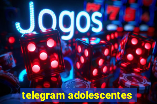 telegram adolescentes